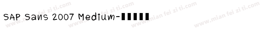 SAP Sans 2007 Medium字体转换